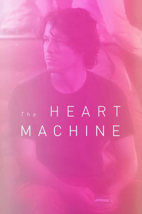 The Heart Machine afişi