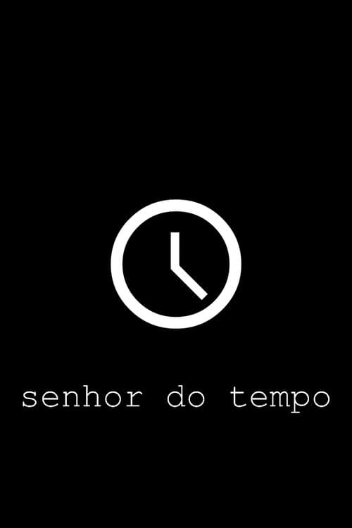 senhor do tempo afişi