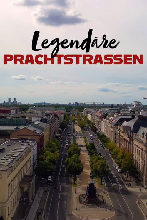 Legendäre Prachtstraßen afişi