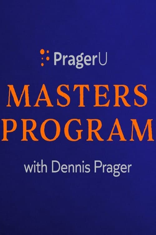 PragerU Master’s Program with Dennis Prager afişi