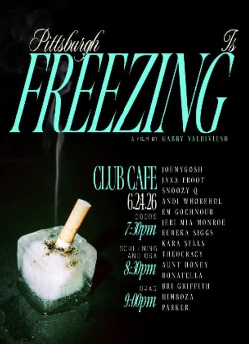 Pittsburgh is Freezing afişi