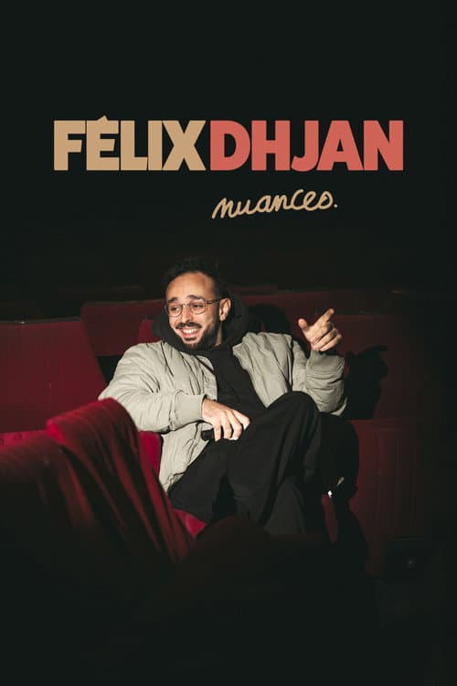 Félix Dhjan - Nuances afişi