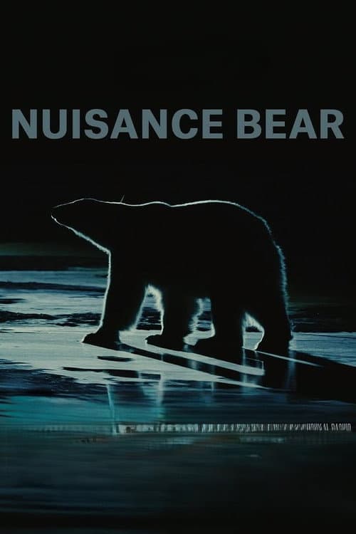 Nuisance Bear afişi