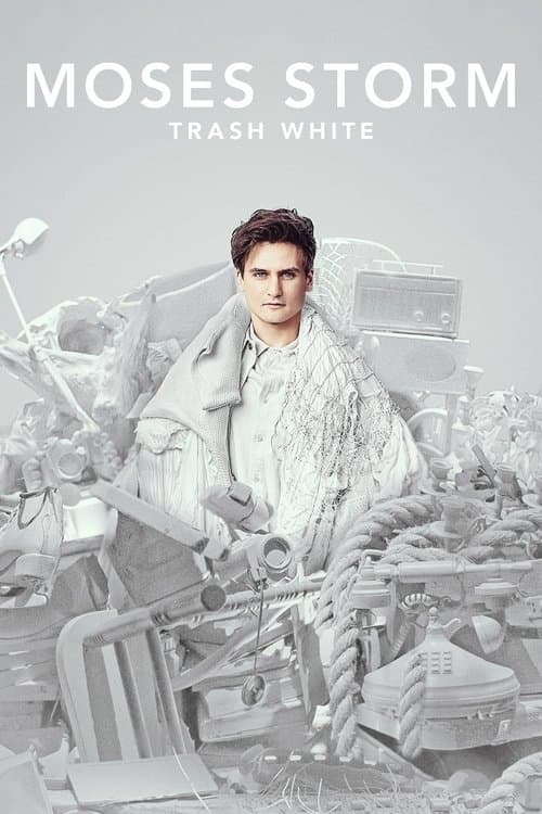 Moses Storm: Trash White afişi