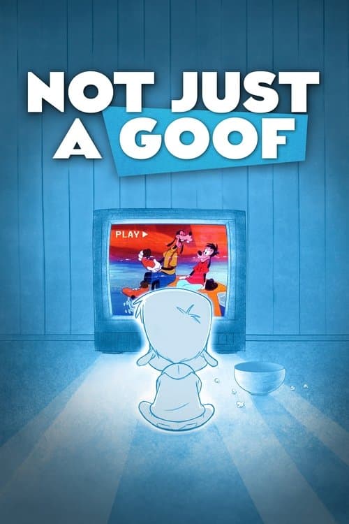 Not Just a Goof afişi