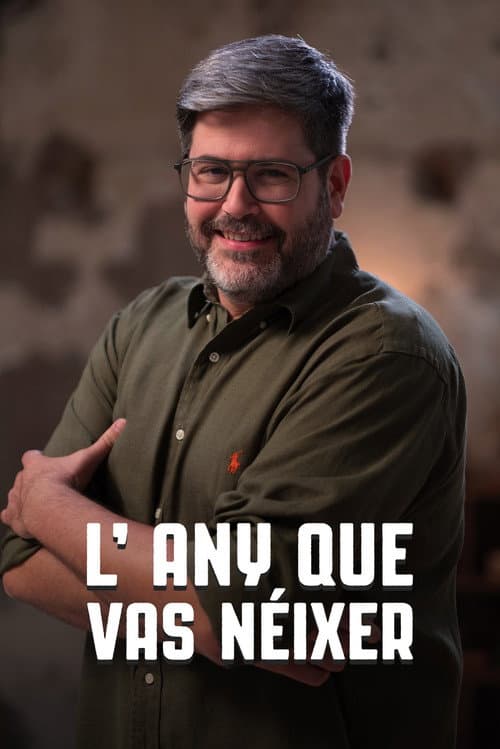 L'any que vas néixer afişi