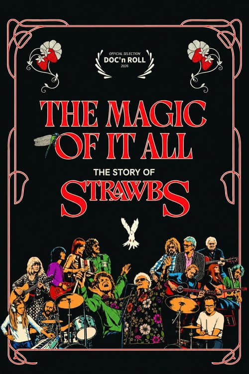 The Magic of It All: The Story of Strawbs afişi