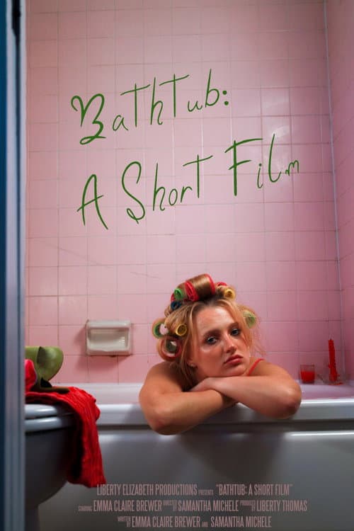 Bathtub: A Short Film afişi