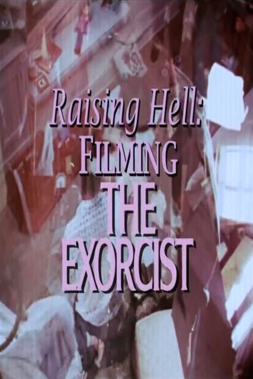 Raising Hell: Filming the Exorcist afişi