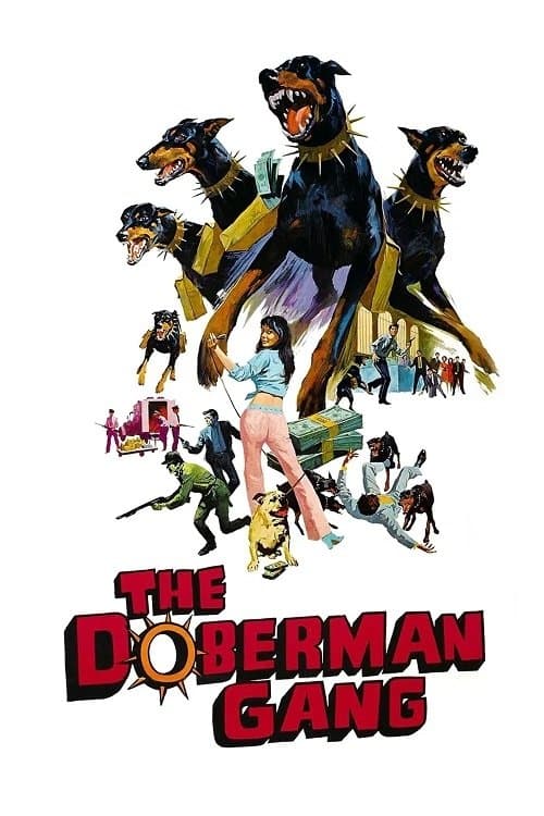 The Doberman Gang afişi