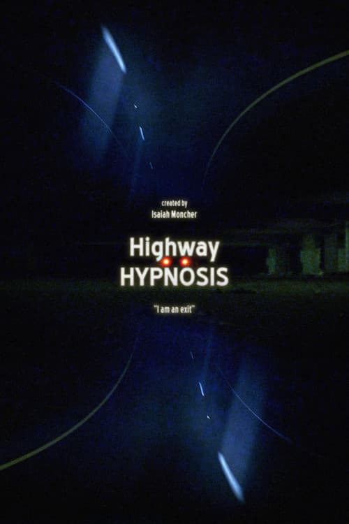 Highway Hypnosis afişi