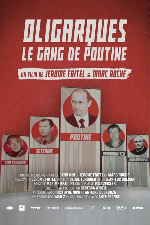 Oligarques, le gang de Poutine afişi