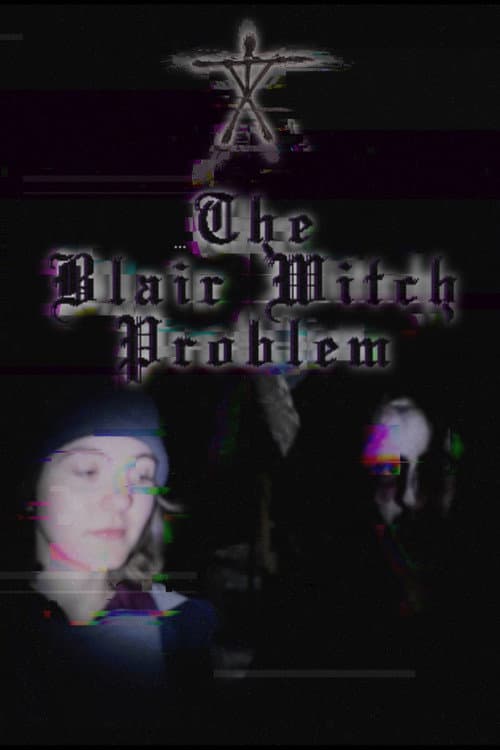 The Blair Witch Problem afişi