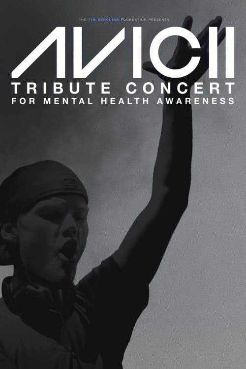 Avicii Tribute Concert - In Loving Memory of Tim Bergling afişi