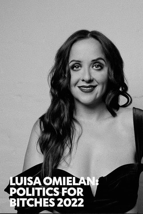 Luisa Omielan: Politics for Bitches 2022 afişi