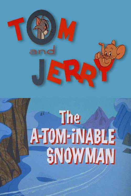 The A-Tom-inable Snowman afişi