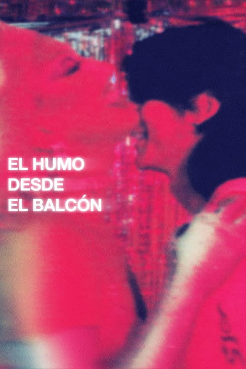 El Humo Desde el Balcón afişi