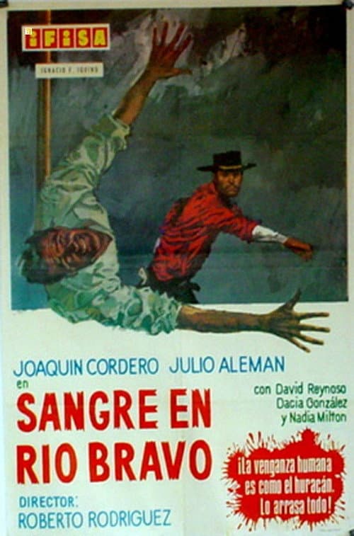 Sangre en Rio Bravo afişi