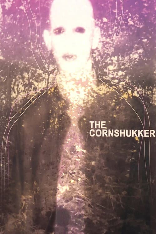 The Cornshukker afişi