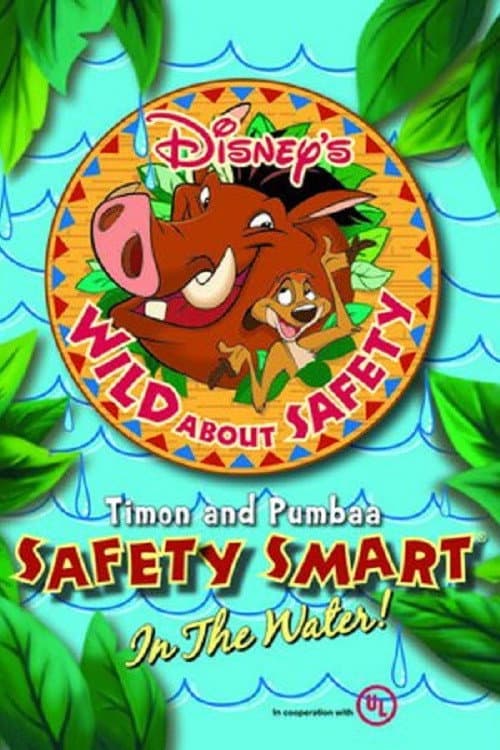 Wild About Safety: Timon and Pumbaa Safety Smart in the Water! afişi