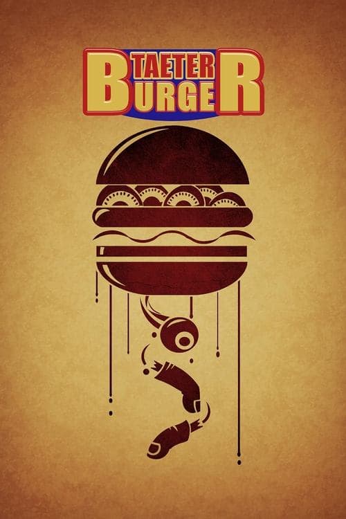 Taeter Burger afişi