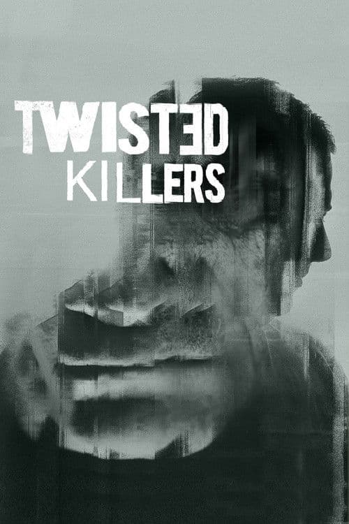 Twisted Killers afişi