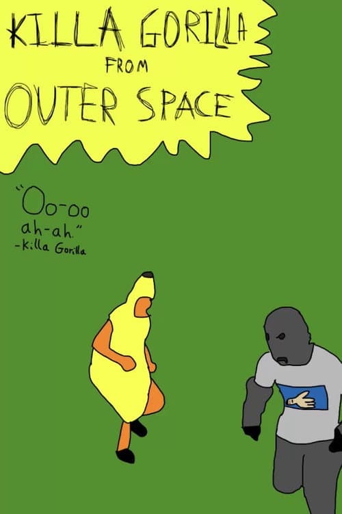 Killa Gorilla from Outer Space afişi