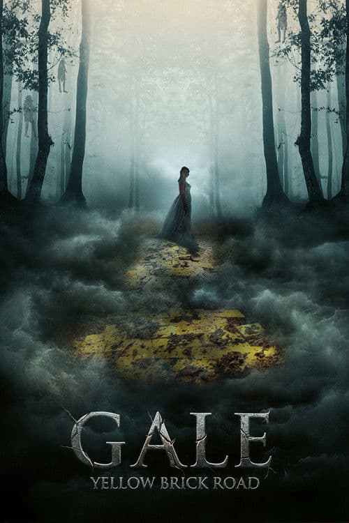 Gale: Yellow Brick Road afişi