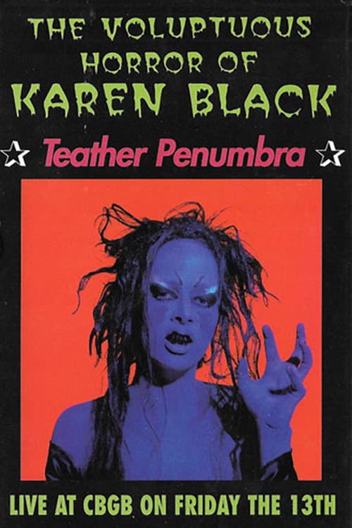 The Voluptuous Horror of Karen Black: Teather Penumbra afişi