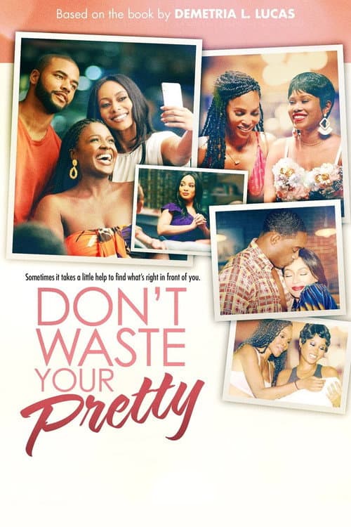Don't Waste Your Pretty afişi