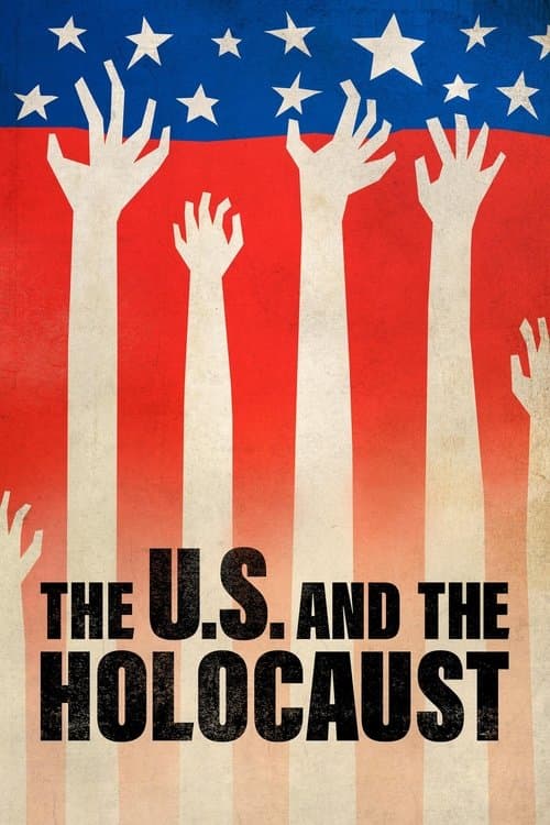 The U.S. and the Holocaust afişi