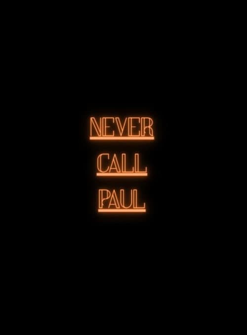 Never Call Paul: Commercial afişi