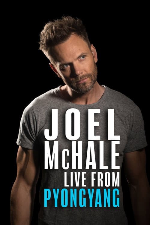 Joel McHale: Live from Pyongyang afişi