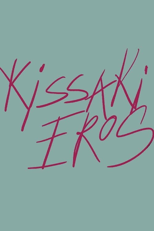Kissaki Eros afişi