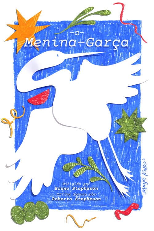 A Menina-Garça afişi
