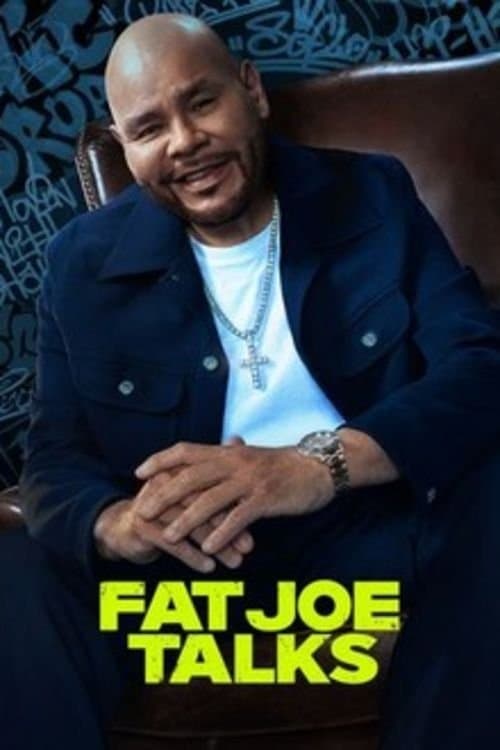 Fat Joe Talks afişi