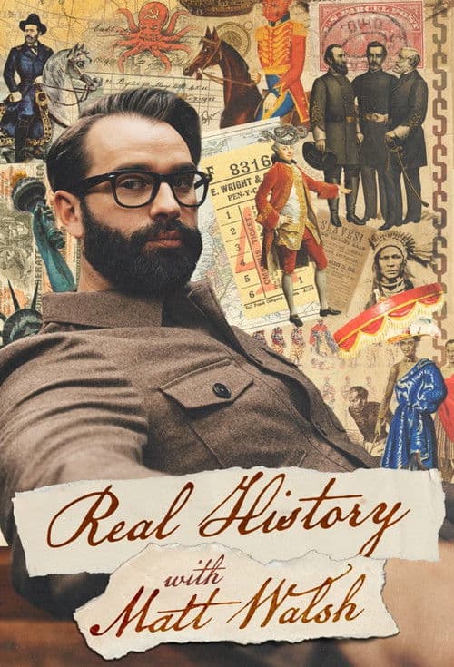 Real History with Matt Walsh afişi