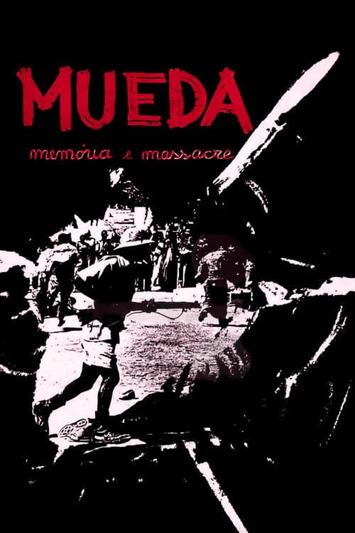 Mueda, Memória e Massacre afişi