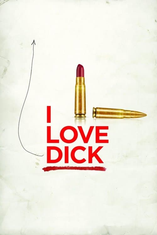 I Love Dick afişi