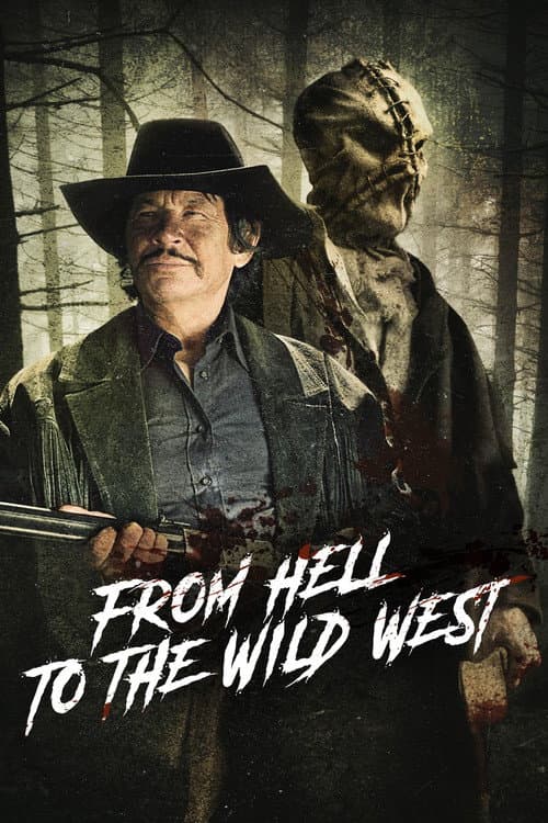From Hell to the Wild West afişi