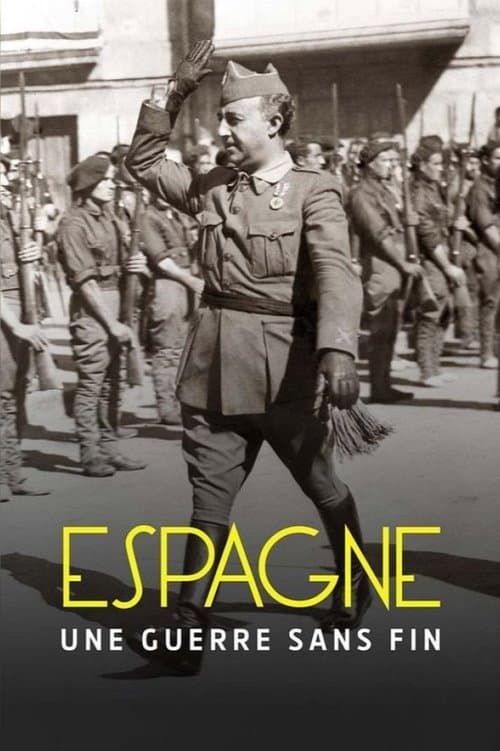 Espagne, une guerre sans fin afişi