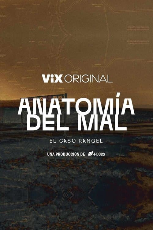 Anatomía del mal: El caso Rangel afişi