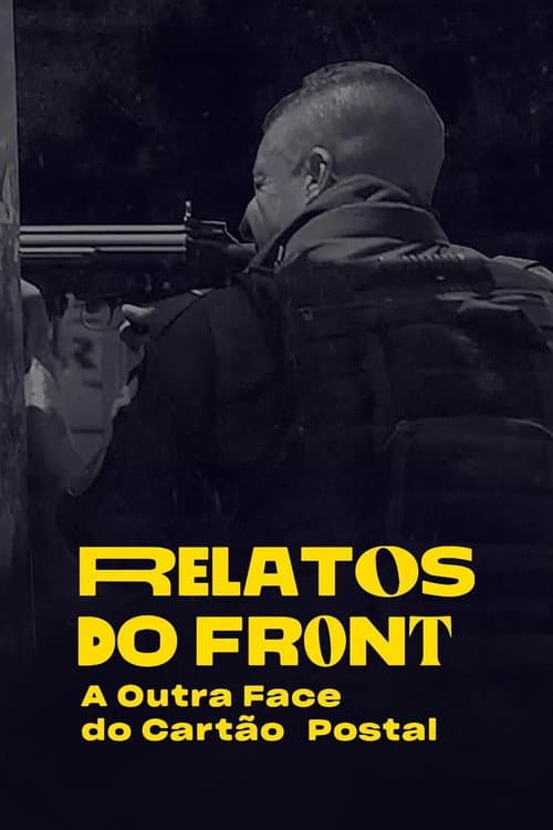 Relatos do Front: A Outra Face do Cartão Postal afişi