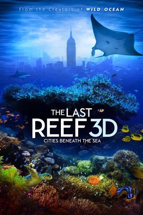 The Last Reef: Cities Beneath the Sea afişi
