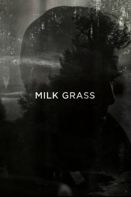 Milk Grass afişi