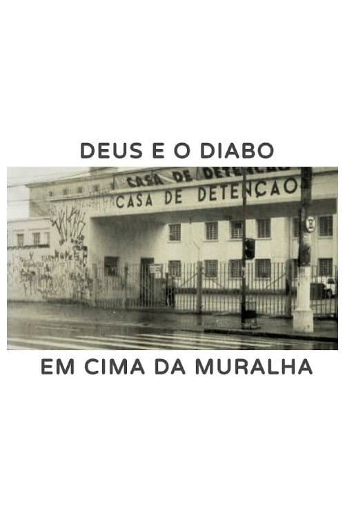 Deus e o Diabo em Cima da Muralha afişi
