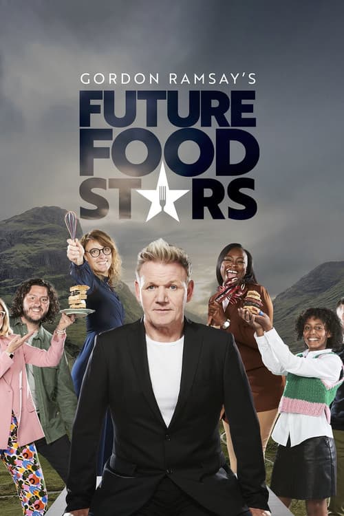 Gordon Ramsay's Future Food Stars afişi