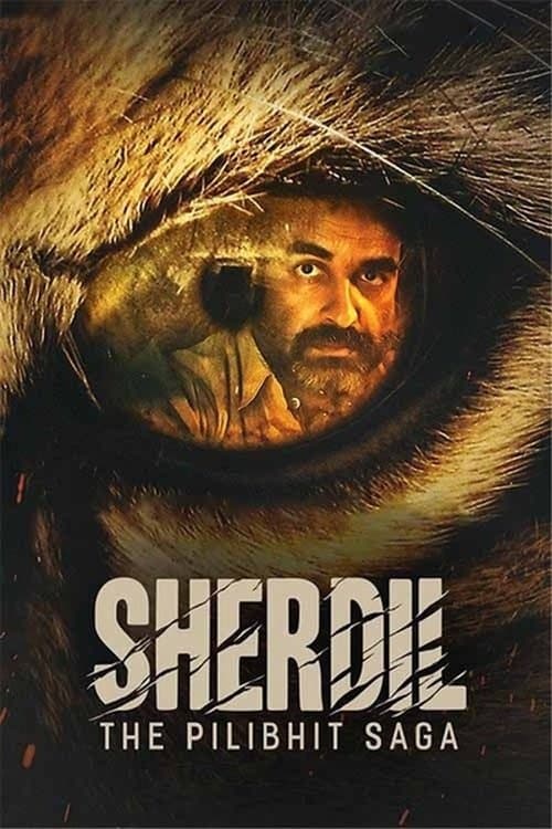 Sherdil: The Pilibhit Saga afişi