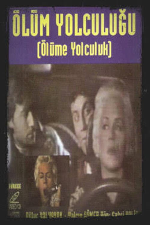 Ölüm Yolculuğu afişi