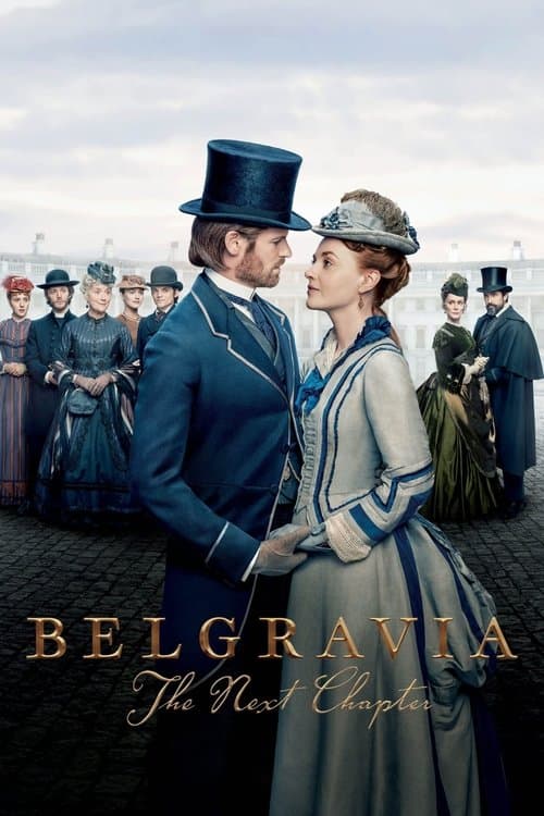 Belgravia: The Next Chapter afişi